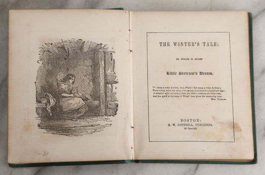 Lot 141 - "The Winter's Tale: To Which Is Added Little Bertram's Dream" By Jana Anna E. Lefroy, Based On The Work Of William Shakespeare, Illustrated, G.W Cottrell, Publisher, Boston, Circa 1850