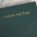 Lot 176 - "Carpets And Rugs: How They Are Made, How To Select Them, How To Care For Them" Vintage Home Furnishing Book By Otis Allen Kenyon, Illustrated With Weaving Process Diagrams, The Hoover Company, Publishers, North Canton, Ohio, 1923
