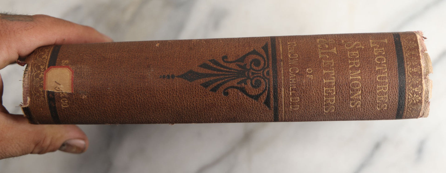 Lot 183 - "The Lectures, Sermons, Addresses And Letters Of Rev. Dr. D. W. Cahill" Antique Religious Book, Compiled And Edited By J. C. Curtin With A Biographical Sketch By The Editor, Published By D. & J. Sadlier & Co., New York And Montreal, 1879