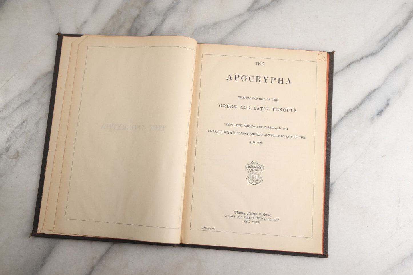 Lot 184 - "The Apocrypha" Antique Religious Text Translated Out Of The Greek And Latin Tongues, With Black Cover, Red Fore-Edge, Thomas Nelson & Sons, Publishers, New York, 1894