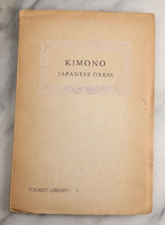 Lot 194 - "Kimono" Vintage Japanese Cultural Book By Kenichi Kawakatsu, Published By Japan Travel Bureau, Second Edition 1947 (First Published 1936), Illustrated With A Color Frontispiece Of A Woman In Obi And Kimono, Printed Soft Paper Wraps