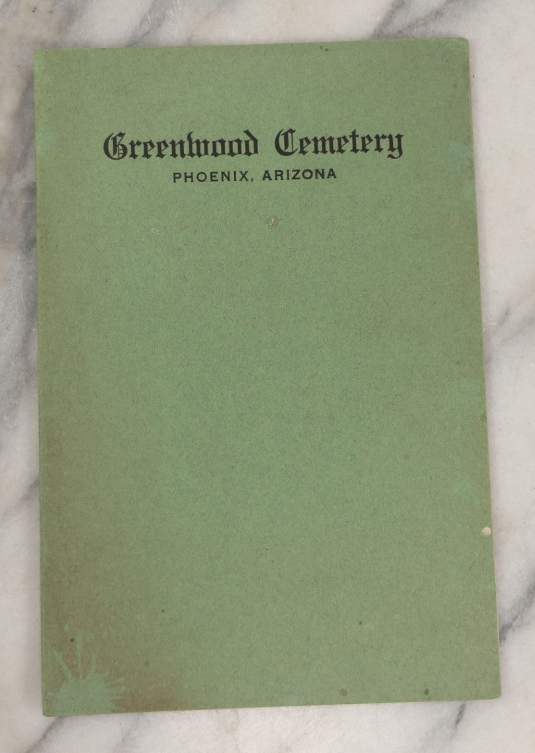 Lot 230 - Antique Ephemera Booklet, "Greenwood Cemetery, Phoenix, Arizona" Maricopa County, With Photos, Rules, Regulations, Photo, Map