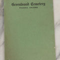 Lot 230 - Antique Ephemera Booklet, "Greenwood Cemetery, Phoenix, Arizona" Maricopa County, With Photos, Rules, Regulations, Photo, Map