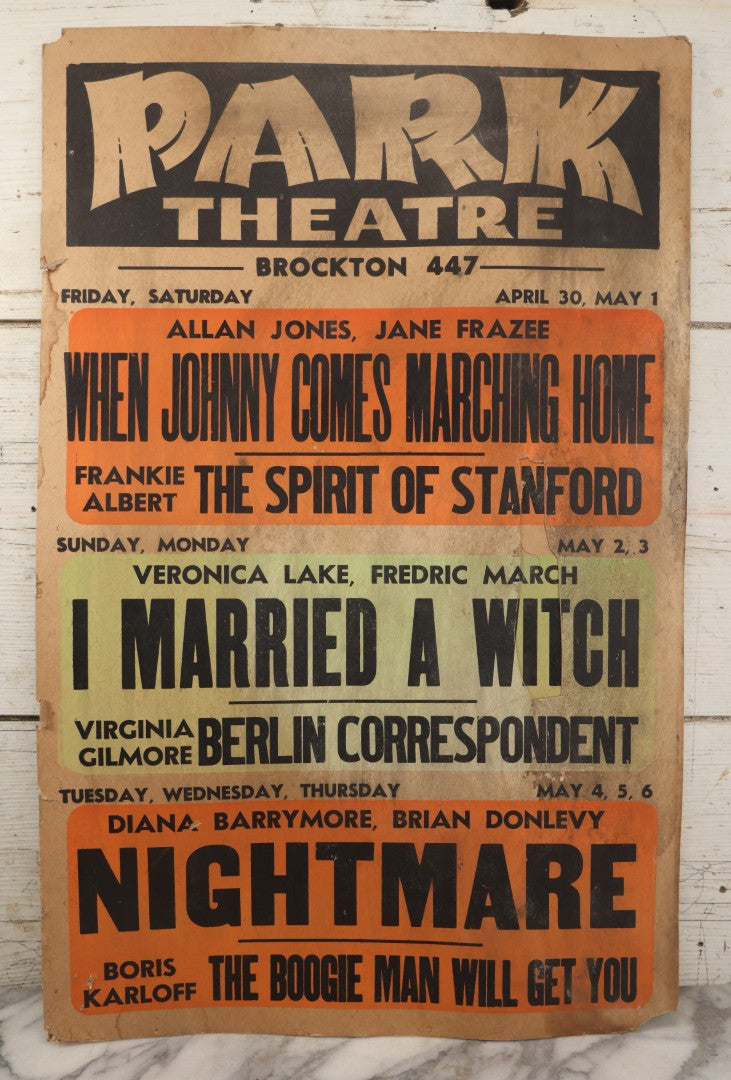 Lot 235 - Vintage Broadside Movie Theater Advertising Poster, Park Theatre, Brockton, Massachusetts, Showing "I Married A Witch," "Nightmare," And Boris Karloff In "The Boogie Man Will Get You," Spring 1943, See Condition Notes 