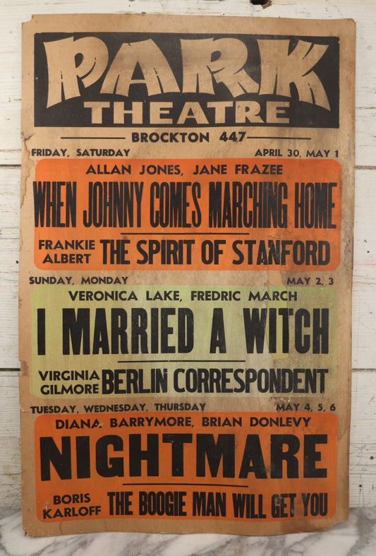 Lot 235 - Vintage Broadside Movie Theater Advertising Poster, Park Theatre, Brockton, Massachusetts, Showing "I Married A Witch," "Nightmare," And Boris Karloff In "The Boogie Man Will Get You," Spring 1943, See Condition Notes 