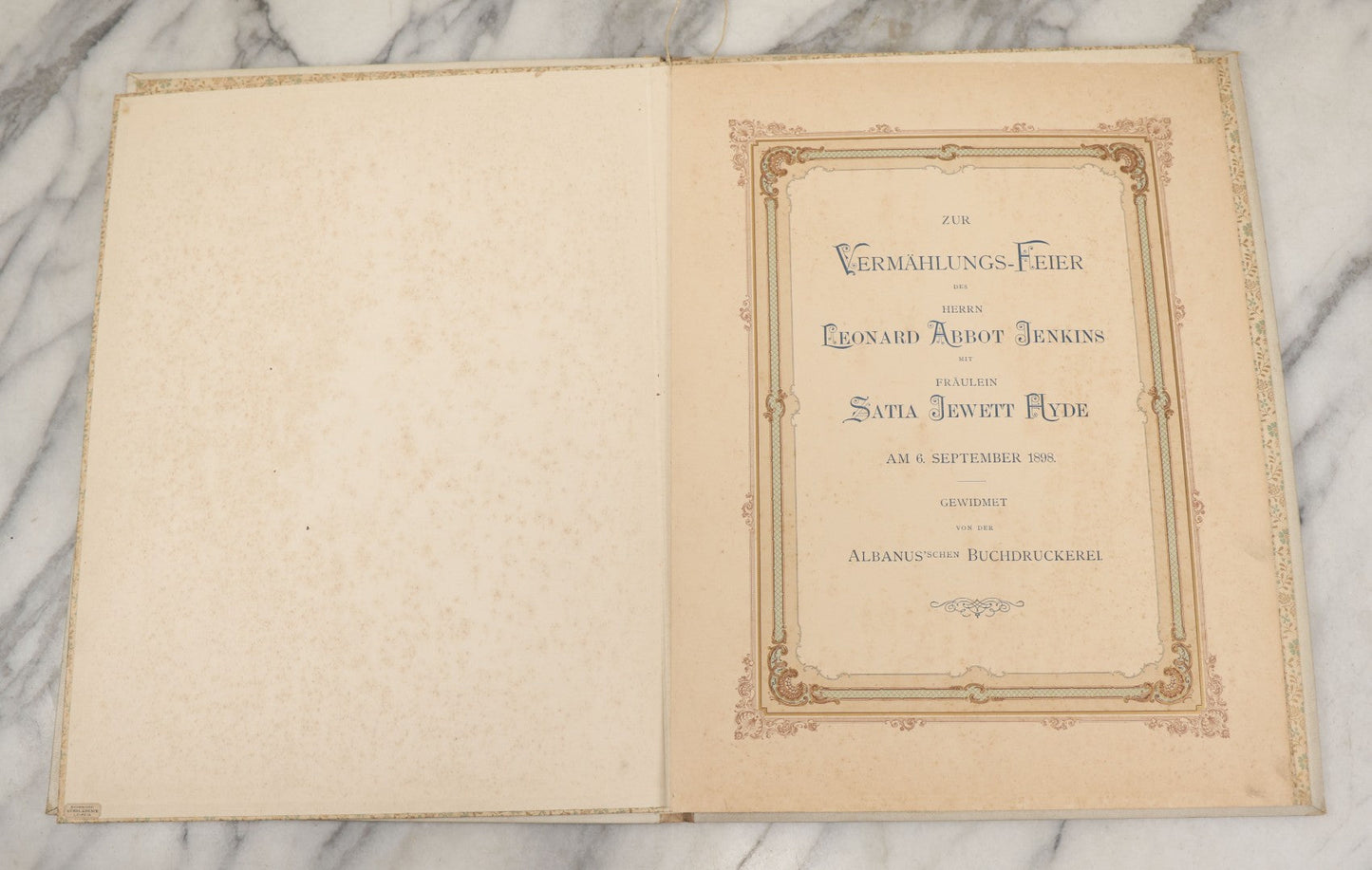 Lot 242 - Antique German Wedding Certificate Folio, For The Wedding Ceremony Of Mr. Leonard Abbot Jenkins And Miss Satia Jewett Hyde On September 6, 1898., Van Der
Albanus, Printers