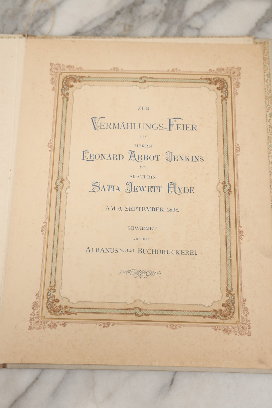 Lot 242 - Antique German Wedding Certificate Folio, For The Wedding Ceremony Of Mr. Leonard Abbot Jenkins And Miss Satia Jewett Hyde On September 6, 1898., Van Der
Albanus, Printers