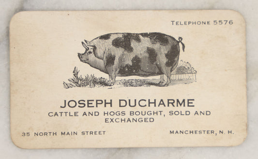 Lot 256 - Single Ephemera Scrap, Business Card For Joseph Ducharme, Cattlers And Hogs Bought, Sold And Exchanged, Manchester, New Hampshire, With Pig Graphic
