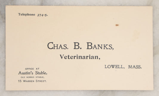Lot 257 - Single Ephemera Scrap, Chas. B. Banks, Veterinarian, Lowell, Massachusetts, Office At Austin's Stable