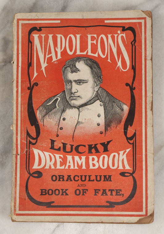 Lot 265 - "Napoleon's Lucky Dream Book Oraculum And Book Of Fate" Antique Paperback Book With Oracle Chart, Fortune-Telling By Cards Instructions, I&M Ottenheimer, Publishers, Baltimore