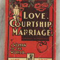 Lot 266 - "Love, Courtship, Marriage By A Woman Of The World" Antique Illustrated Paperback With Cupid Illustration On Cover And Bandaged Cat Mascot, J.S. Ogilvie, Publisher, New York, 1902, "A Hundred Ways Of Kissing Girls" Advertisement On Back Cover
