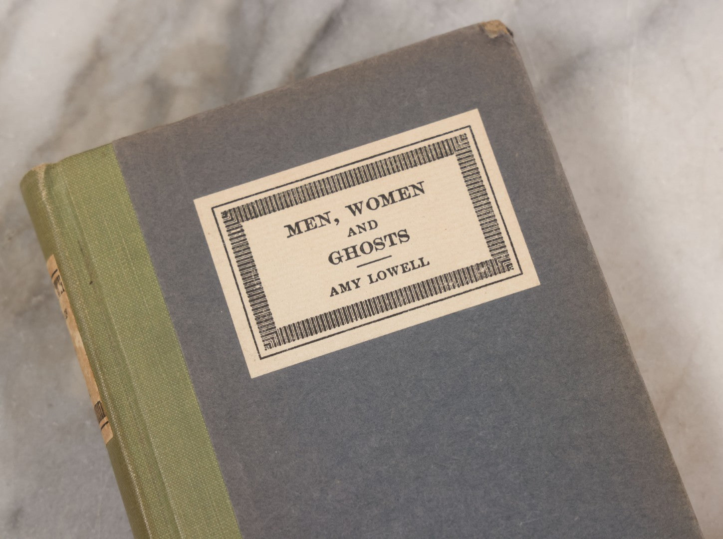 Lot 006 - "Men, Women And Ghosts" Antique Book By Amy Lowell, Published By Houghton Mifflin Company, Boston & New York, The Riverside Press Cambridge, Copyright 1916, Later Reprint (March 1925)