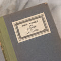 Lot 006 - "Men, Women And Ghosts" Antique Book By Amy Lowell, Published By Houghton Mifflin Company, Boston & New York, The Riverside Press Cambridge, Copyright 1916, Later Reprint (March 1925)