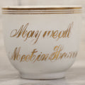 Lot 021 - Antique Porcelain Teacup With Motto "May We All Meet In Heaven," White Porcelain With Gold Painted Lettering, Striping
