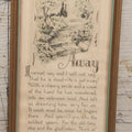 Lot 022 - Vintage Framed Funeral Poem Art, "Away" By James Whitcomb Riley, Sympathy Gift Keepsake, "He Is Not Dead~~He Is Just Away!," Copyright Buzza-Craftacres, The Buzza Company, Minneapolis, Minnesota, 4-5/8" x 9-5/8"