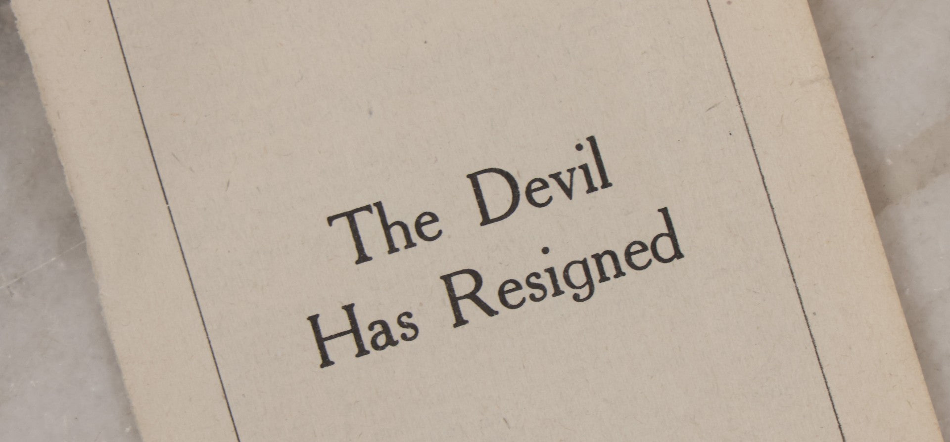 Lot 024 - Antique Two-Page Tract, "The Devil Has Resigned," Published By C.J. Hibbard, Minneapolis, Minnesota, Satirical Letter To Kaiser Wilhelm From Satan, Penned By Louis Syberkrop, World War One Era
