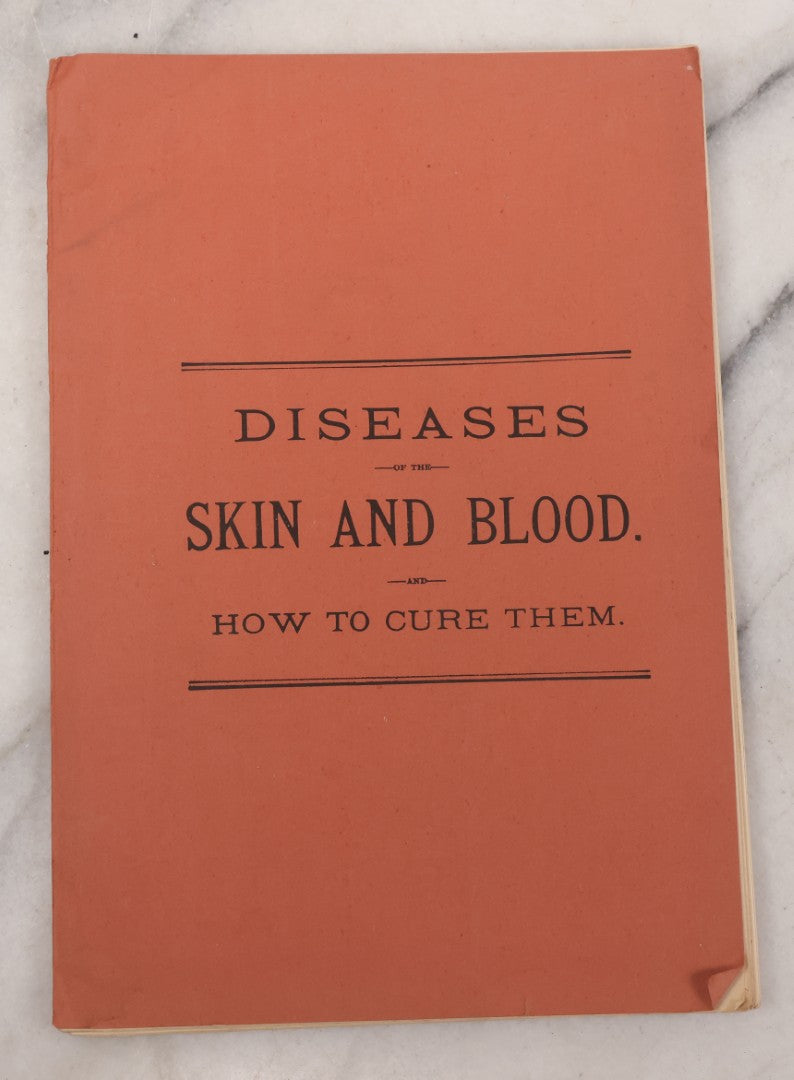 Lot 048 - "Diseases Of The Skin And Blood And How To Cure Them" Antique Illustrated Medical Booklet Prepared And Published By Potter Drug & Chemical Company, Boston, Massachusetts, 1885, Fourth Edition, With 37 Engravings "Drawn From Life"