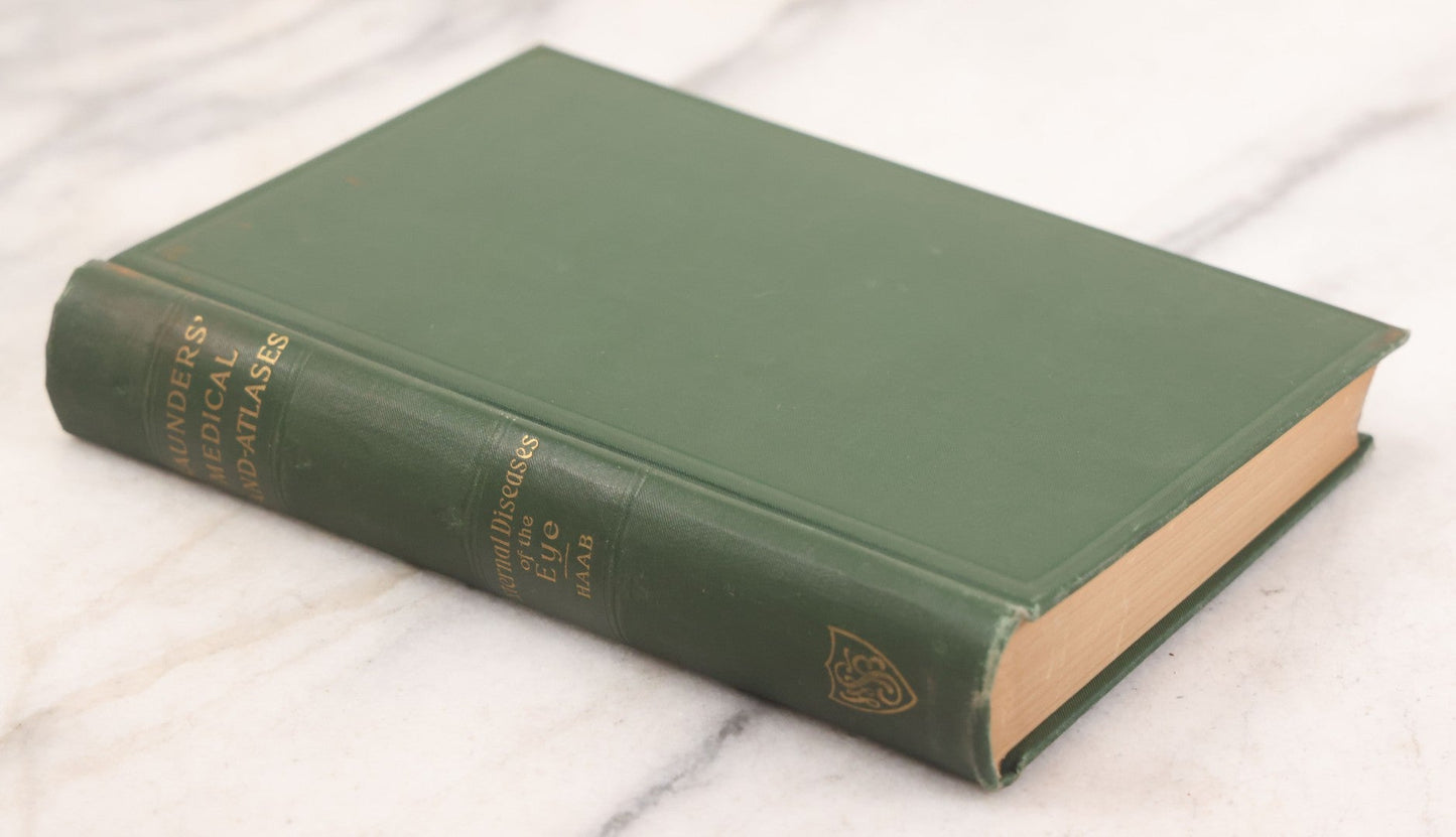 Lot 049 - "Atlas Of The External Diseases Of The Eye Including [...] Pathology And Treatment" Antique Medical Book By Prof. Dr. O. Haab, Translated From German, Illustrated With 76 Plates & 6 Engravings, Published By W.B. Saunders, Philadelphia, 1899
