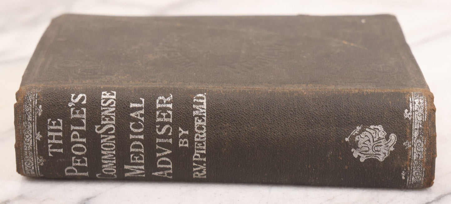 Lot 051 - "The People's Common Sense Medical Adviser In Plain English, Or, Medicine Simplified" Antique Illustrated Medical Book By R.V. Pierce, M.D., Seventy-First Edition, Buffalo, New York, 1895