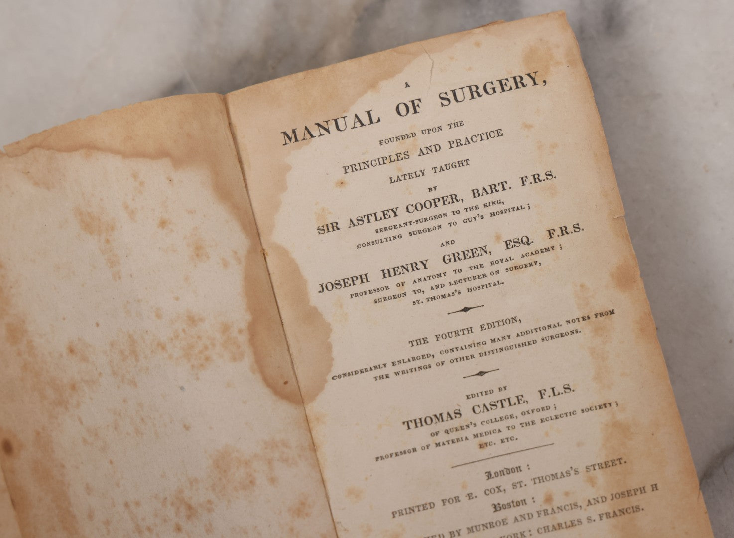 Lot 056 - "A Manual Of Surgery" Antique Book By Sir Astley Cooper And Joseph Henry Green, Edited By Thomas Castle, Published By E. Cox St. Thomas's Street And Monroe And Francis, Boston, 1839