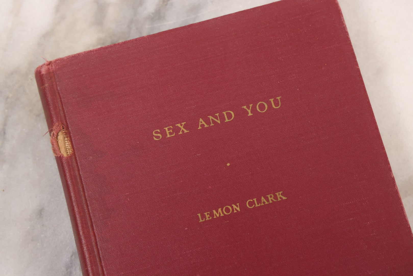 Lot 060 - "Sex And You" First Edition Vintage Sex Education Book By Lemon Clark, M.S., M.D., Published By Bobbs-Merrill Company Inc., 1949 