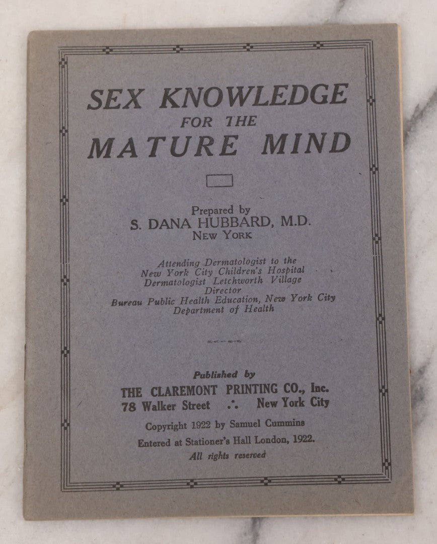 Lot 078 - Grouping Of Seven Vintage And Antique Sex Education Booklets Including "Sex And Family Through The Ages" By Dr. Keller (1928), And "Sex Facts For Young Men," "Truth About Quacks And Self Medication," And Others By S. Dana Hubbard, M.D. (1922)
