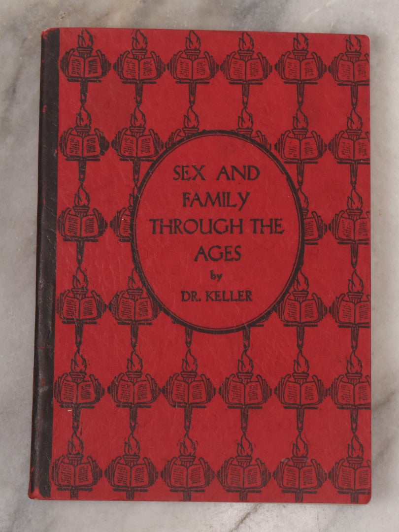 Lot 078 - Grouping Of Seven Vintage And Antique Sex Education Booklets Including "Sex And Family Through The Ages" By Dr. Keller (1928), And "Sex Facts For Young Men," "Truth About Quacks And Self Medication," And Others By S. Dana Hubbard, M.D. (1922)