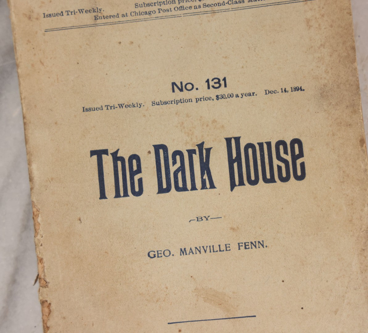 Lot 122 - "The Dark House" Antique Paperback Edition Book By George Manville Fenn, The Ideal Library No. 131, Published By Donohue, Henneberry, & Co., Chicago, 1894