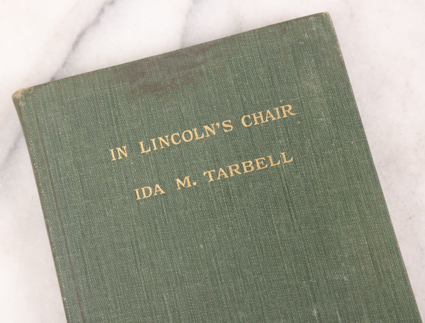 Lot 156 - Grouping Of Three Vintage Lincoln Books, "Abraham Lincoln And Other Addresses In England" By Joseph H. Choate, "Mary Todd Lincoln: An Appreciation Of The Wife Of Abraham Lincoln" By Honoré W. Morrow, And "In Lincoln's Chair" By Ida M. Tarbell