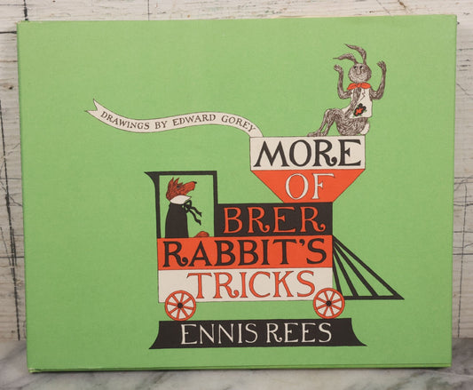 Lot 027 - "More Of Brer Rabbit's Tricks" Vintage Book By Ennis Rees, Illustrated By Edward Gorey, Likely First Edition, Published By Young Scott Books, New York, 1968