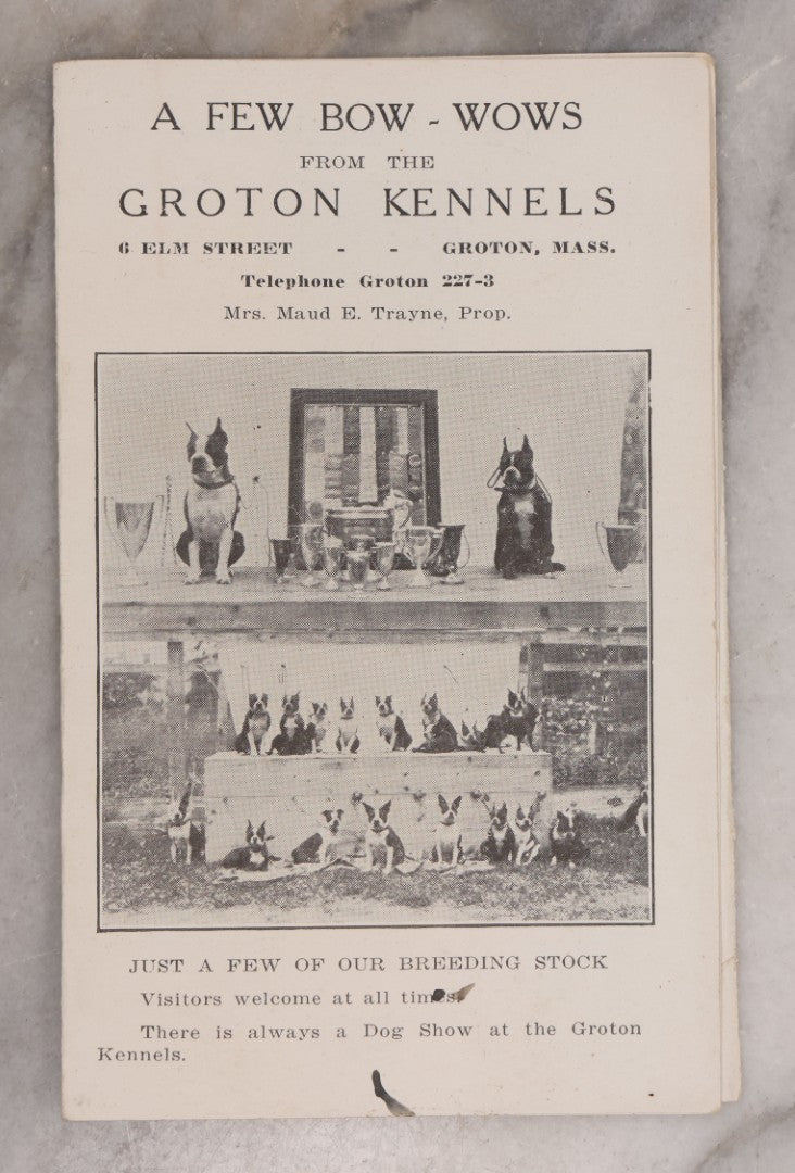 Lot 080 - Vintage Dog Breeder's Advertising Brochure, " A Few Bow-Wows From The Groton Kennels," Featuring Breeding Stock Boston Terrier Dogs, Fold Out Pamphlet, Mrs. Maud E. Trayne, Proprietress, Groton, Massachusetts