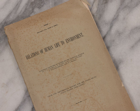 Lot 090 - "Relations Of Human Life To Environment" Antique Pamphlet Of Lectures And Reports, With Illustrations, From The Smithsonian Report For 1895, Published By The Government Printing Office, Washington, 1896