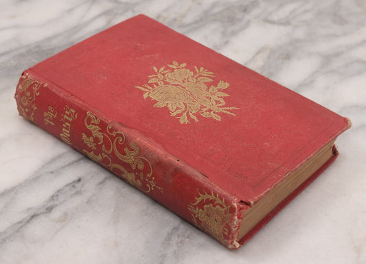 Lot 118 - "The Oasis" Antique Collected Poetry And Prose Book Edited By N.L. Ferguson With Illustrated Cover Page, Embossed Gold Lettering And Designs On Spine And Cover, Published By Dayton And Wentworth, Boston, 1855