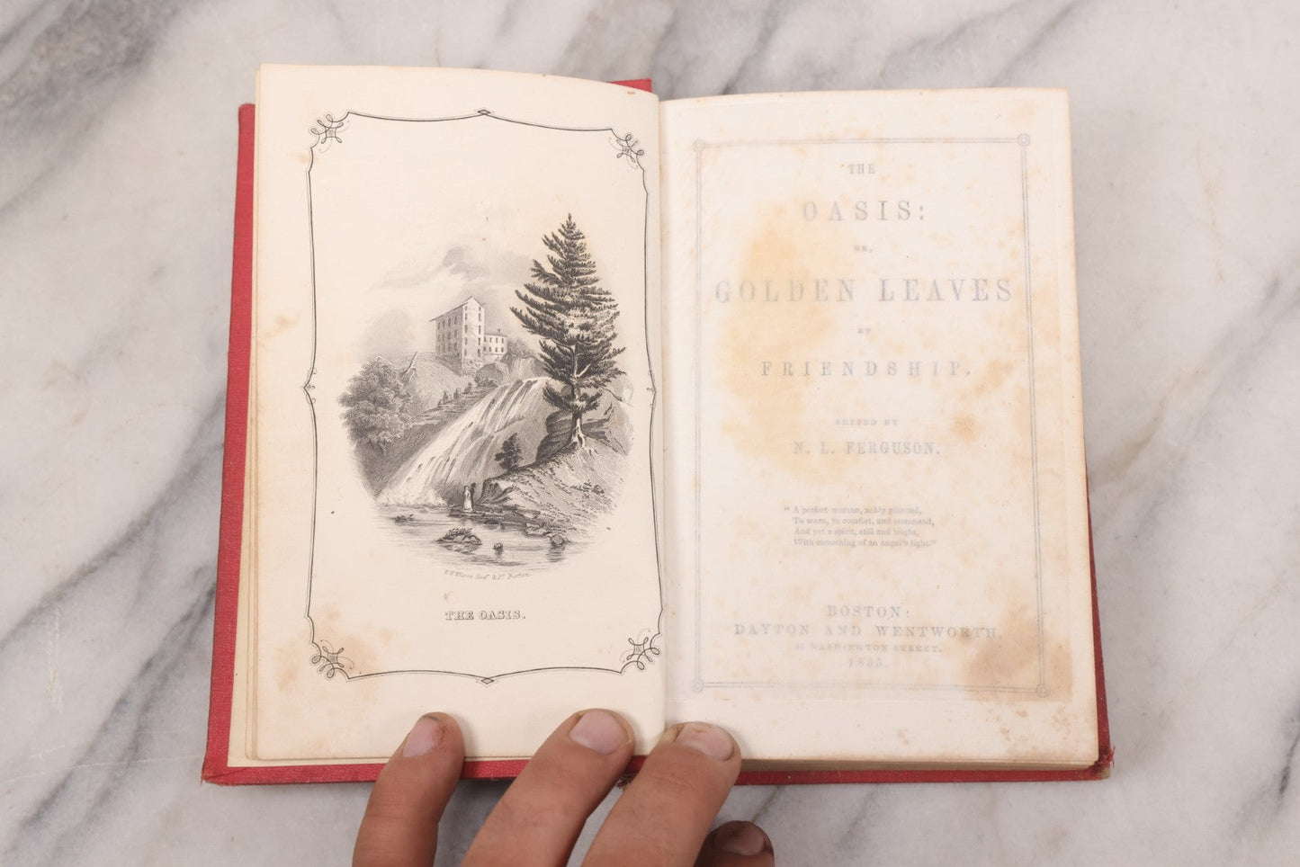 Lot 118 - "The Oasis" Antique Collected Poetry And Prose Book Edited By N.L. Ferguson With Illustrated Cover Page, Embossed Gold Lettering And Designs On Spine And Cover, Published By Dayton And Wentworth, Boston, 1855