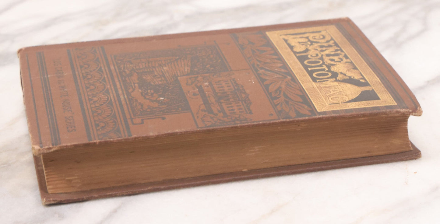 Lot 122 - "Pine To Potomac, Life Of James G. Blaine" Antique Illustrated Book From The "Log Cabin To White House" Series, By E.K. Cressey, Published By James H. Earle, Boston, 1884