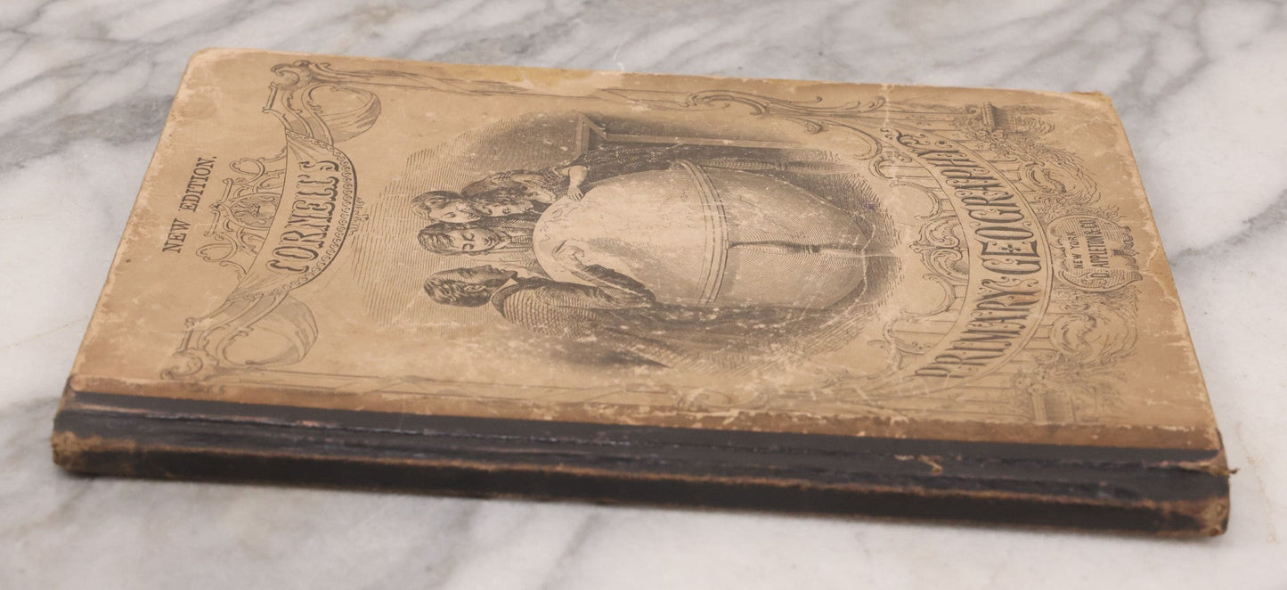 Lot 132 - "Cornell's Primary Geography" Antique Geography Book And Atlas By S.S. Cornell, Revised Edition, Published By D. Appleton And Company, New York, Circa 1875