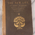Lot 114 - "The New Life Of Dante Alighieri" Antique Book Translated And Pictured By Dante Gabriel Rossetti, Gilded Embossed Cover, Published By R.H. Russell, New York, 1901