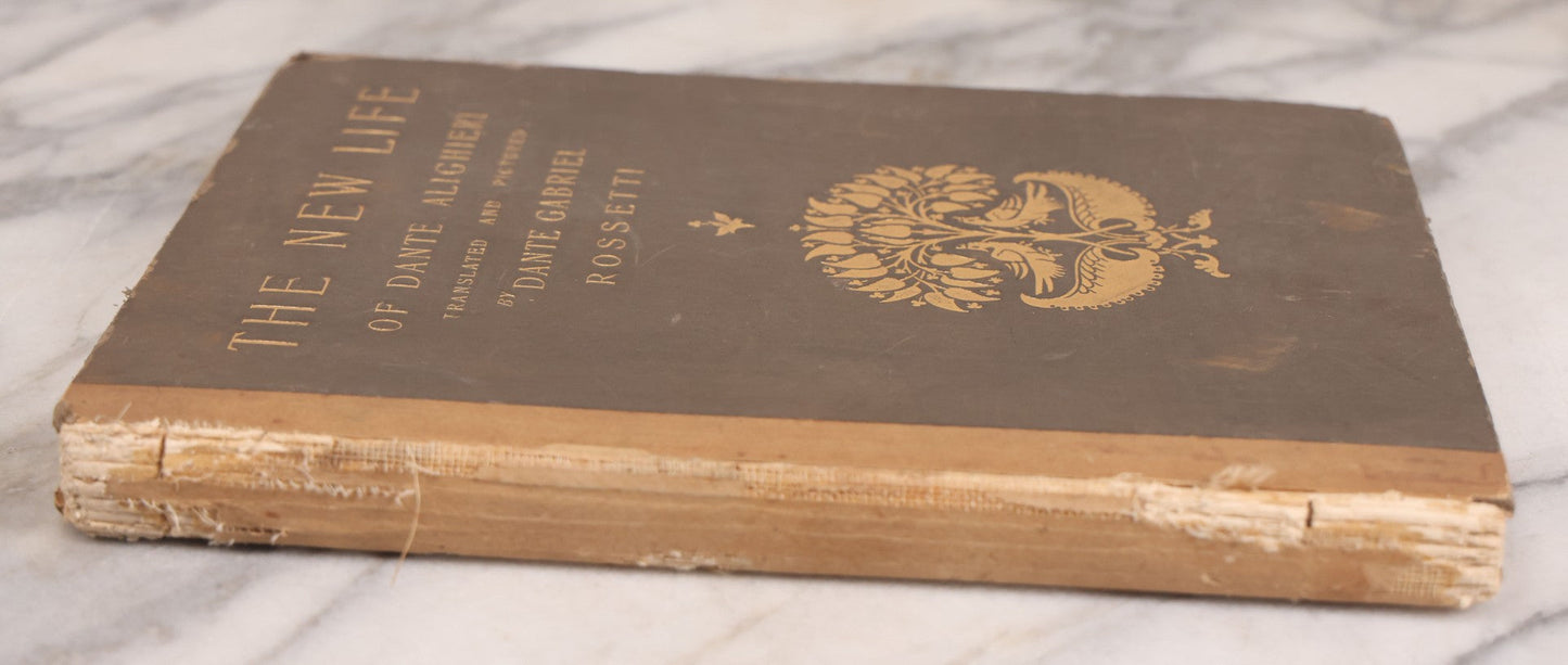 Lot 114 - "The New Life Of Dante Alighieri" Antique Book Translated And Pictured By Dante Gabriel Rossetti, Gilded Embossed Cover, Published By R.H. Russell, New York, 1901
