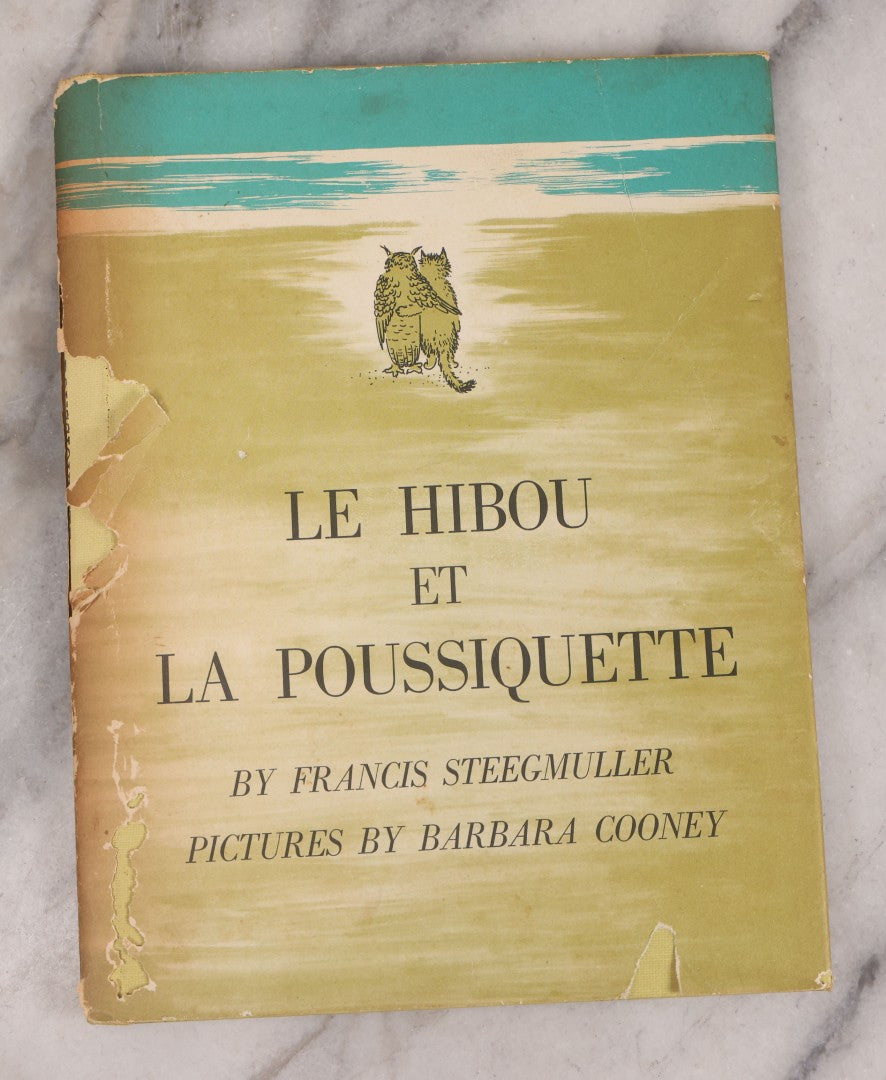 Lot 115 - "Le Hibou Et La Poussiquette" First Edition Children's Book By Francis Steegmuller, French Translation Of Edward Lear's "The Owl And The Pussy-Cat," Illustrated By Barbara Cooney, Published By Little, Brown & Co., Boston & Toronto, 1961