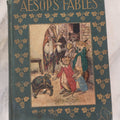 Lot 117 - "Aesop's Fables" Antique Book With Introduction By Elizabeth Luther Cary, Illustrated By J.M. Condé, Lithographed Cover, Published By The Platt & Peck Co., New York, Copyright 1913, Note Water Damage.