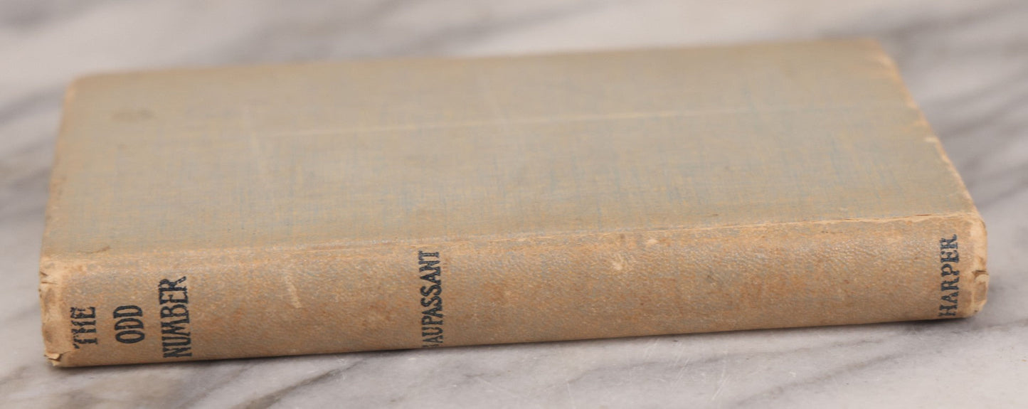 Lot 122 - "The Odd Number, Thirteen Tales" Antique Book By Guy De Maupassant, Translated By Jonathan Sturges, Introduction By Henry James, Published By Harper & Brothers, New York And London, 1917