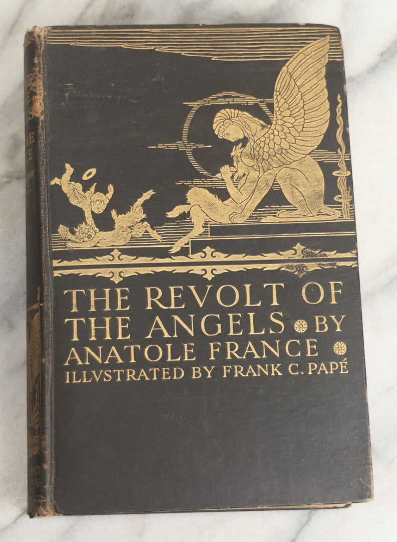 Lot 008 - "The Revolt Of The Angels" Antique Illustrated Book By Anatole France, Illustrated By Frank C. Papé, Published By Dodd, Mead & Company, New York, 1924, Illustrations Include Sphinx, Pan, Satyrs, Cupid, Heralds In Gas Masks, Deckled Edges