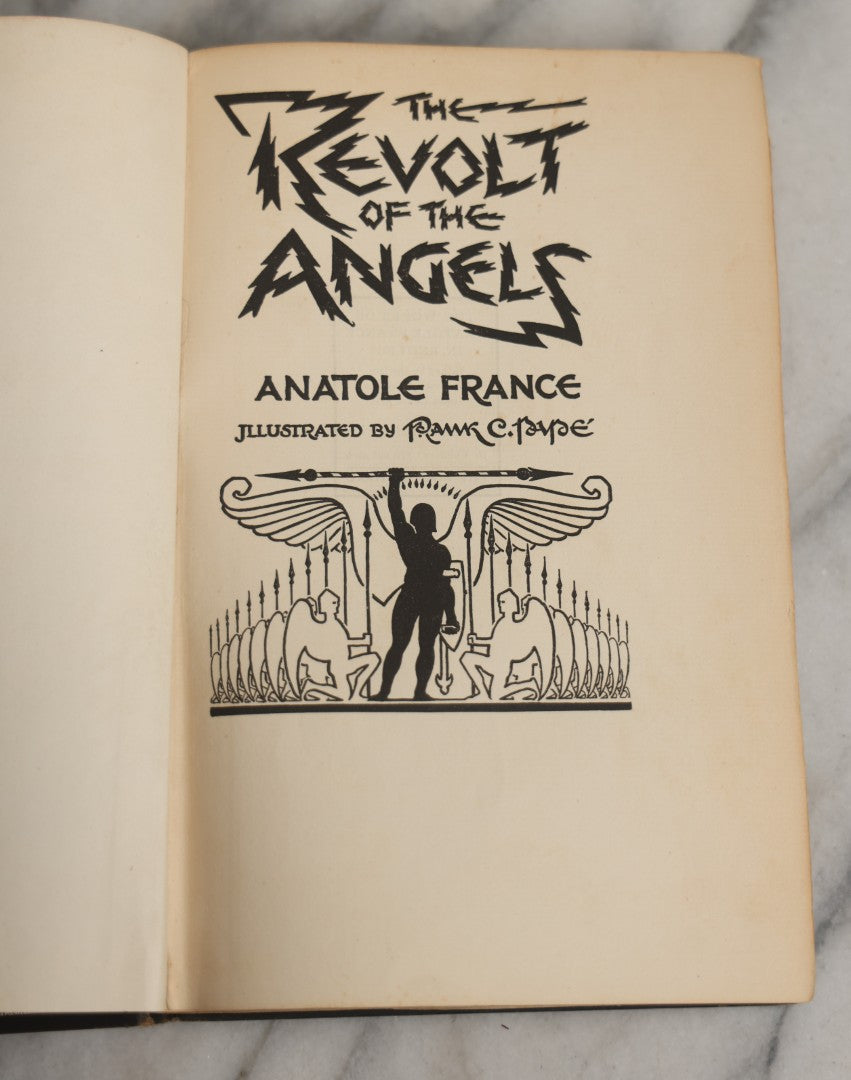 Lot 008 - "The Revolt Of The Angels" Antique Illustrated Book By Anatole France, Illustrated By Frank C. Papé, Published By Dodd, Mead & Company, New York, 1924, Illustrations Include Sphinx, Pan, Satyrs, Cupid, Heralds In Gas Masks, Deckled Edges
