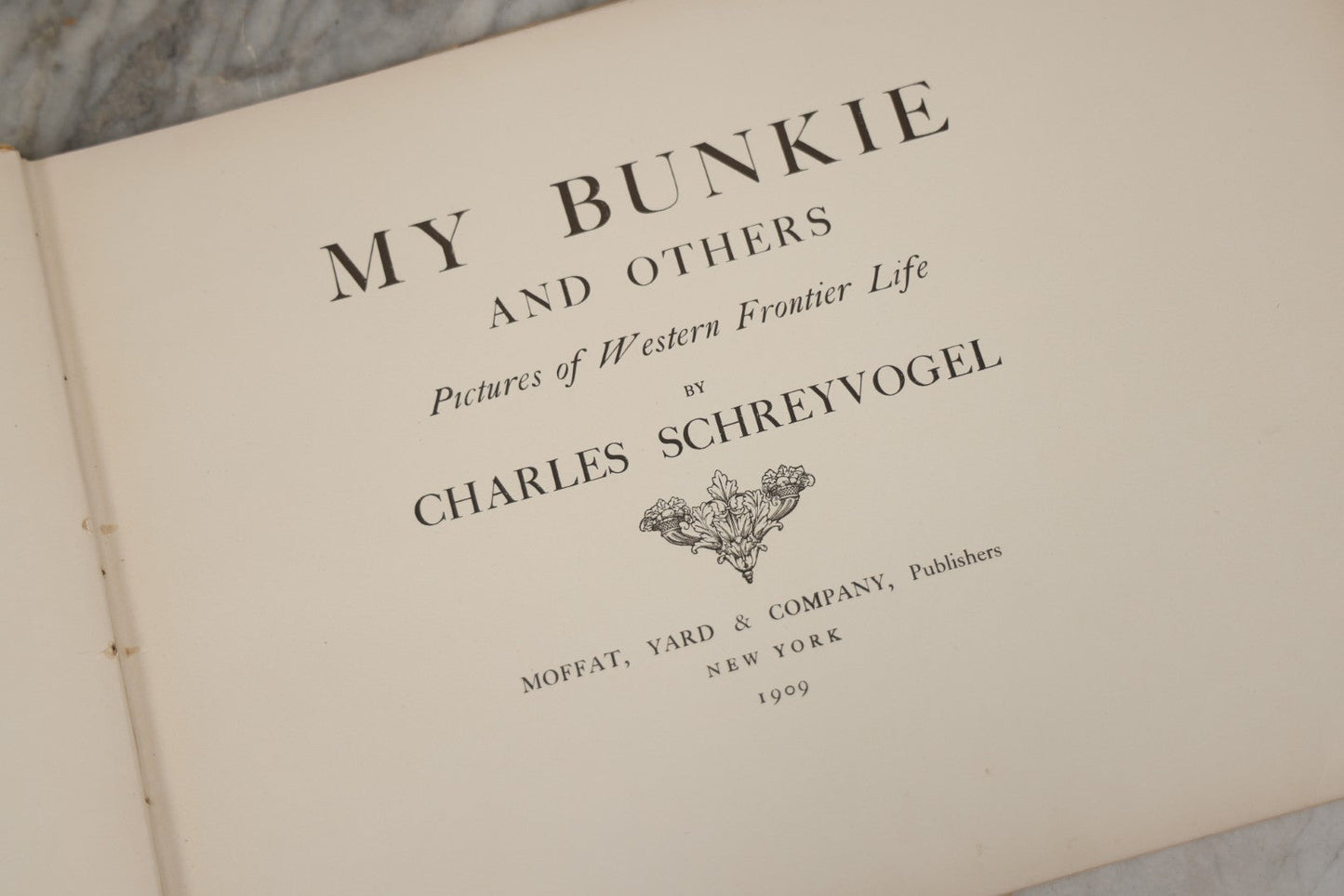 Lot 010 - "My Bunkie And Others" Collected Artistic Works Of Charles Schreyvogel, Signed By The Artist With Christmas 1909 Inscription "To My Friend O. A. Lehman," Published By Moffat, Yard & Company, New York, 1909