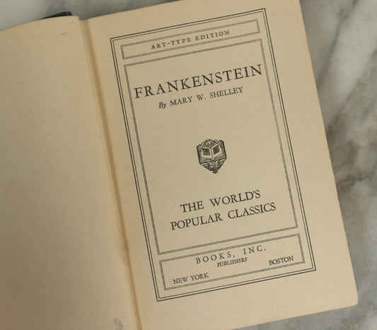 Lot 128 - "Frankenstein" By Mary W. Shelley, "Art-Type Edition" Of The World's Popular Classics, Published By Books, Inc., New York, Boston, Undated, Circa 1940s