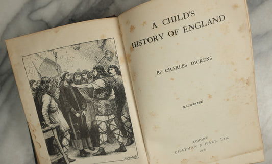 Lot 143 - "A Child's History Of England" Antique Book By Charles Dickens, Published By Chapman & Hall Ltd., London, 1906