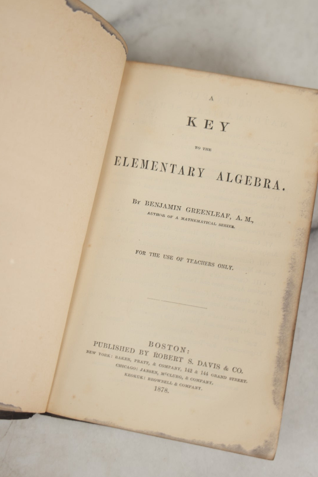 Lot 174 - Grouping Of Three Antique Math Books, Including "A Key To Elementary Algebra" (1878) And "Elements Of Geometry" (1875) By Benjamin Greenleaf, And "A Complete Arithmetic" By E.E. White (1870)