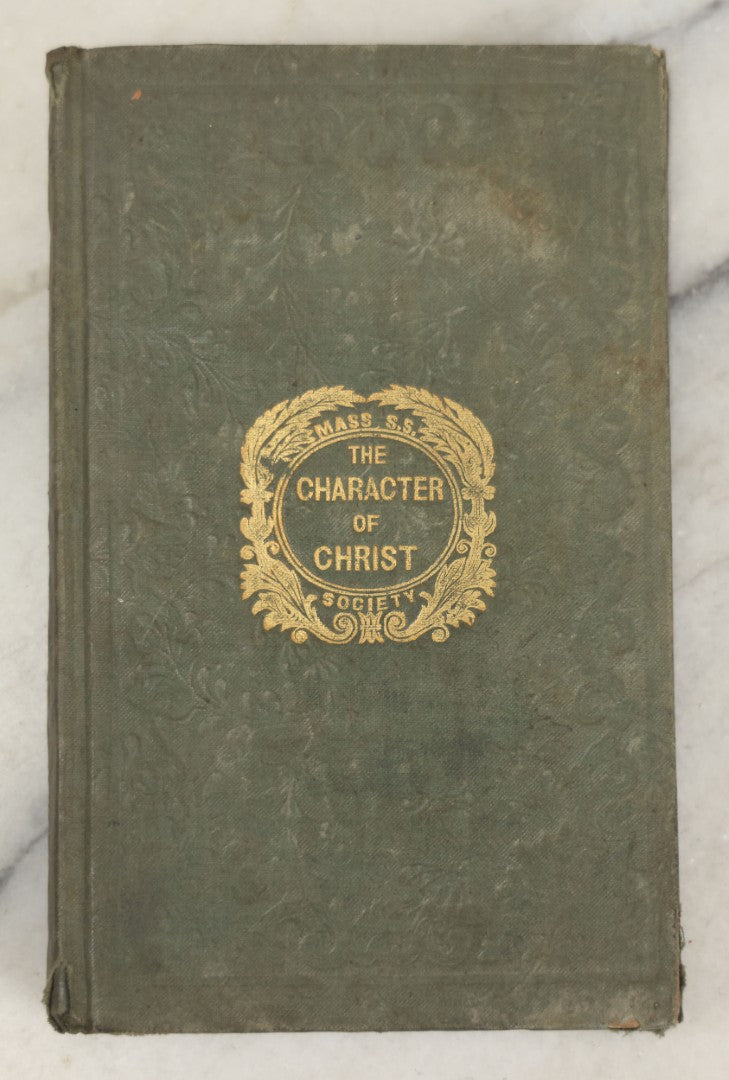 Lot 176 - "The Character Of Christ Considered" Antique Religious Treatise, Published By The Massachusetts Sabbath School Society, Boston, 1838, Embossed Floral Design On Covers