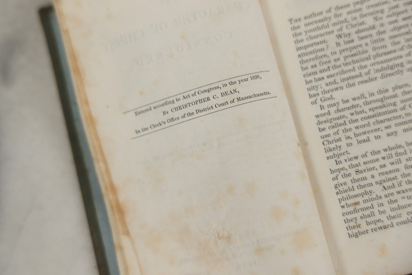 Lot 176 - "The Character Of Christ Considered" Antique Religious Treatise, Published By The Massachusetts Sabbath School Society, Boston, 1838, Embossed Floral Design On Covers