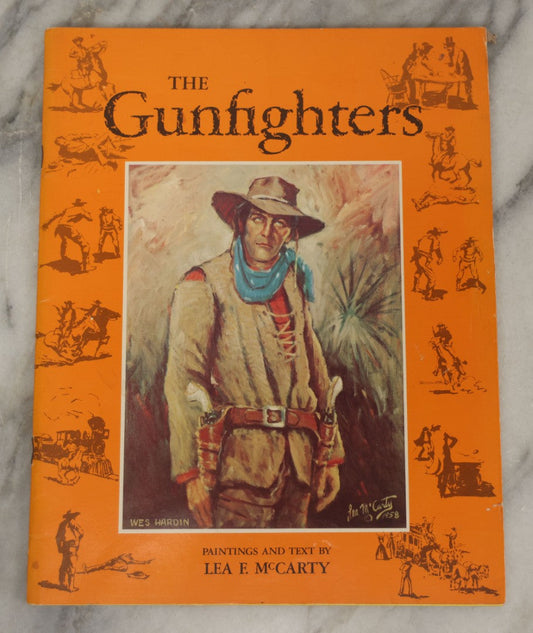Lot 183 - “The Gunfighters” Vintage Booklet By Lea F. McCarty, 1959, Paintings And Text Of Old West Figures, Mike Roberts Color Productions